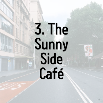 3. The Sunny Side Café